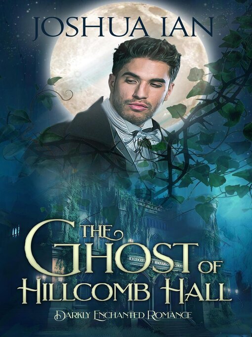 Title details for The Ghost of Hillcomb Hall by Joshua Ian - Available